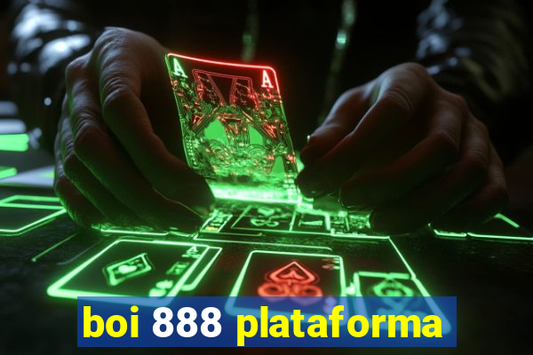 boi 888 plataforma